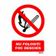 Indicator Nu folositi foc deschis