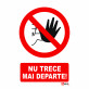 Indicator Nu trece mai departe