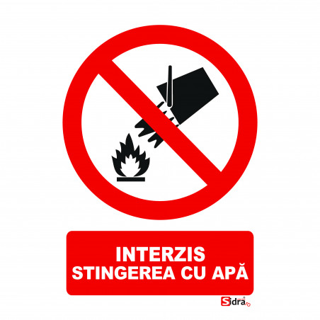 Indicator Interzis stingerea cu apa