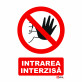 Indicator Intrarea interzisa