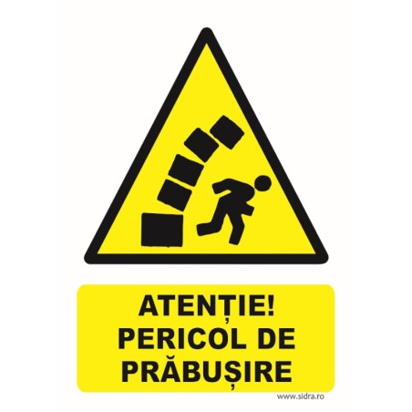 Indicator Pericol de cadere obiecte