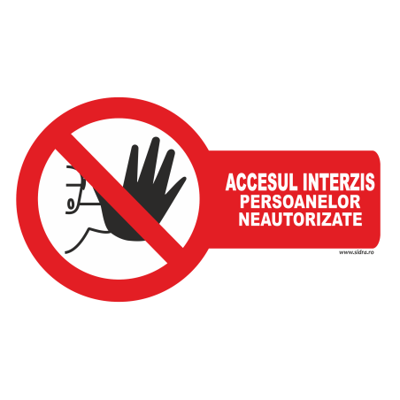 Indicator Accesul interzis persoanelor neautorizate