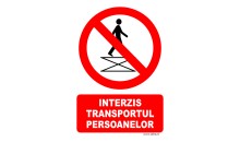 Indicator Interzis transportul persoanelor
