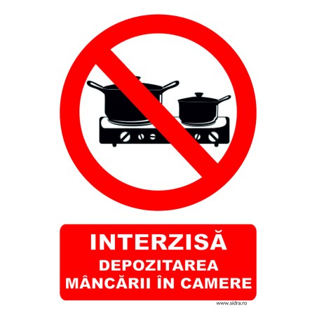 Indicator Interzisa depozitarea mancarii in camere