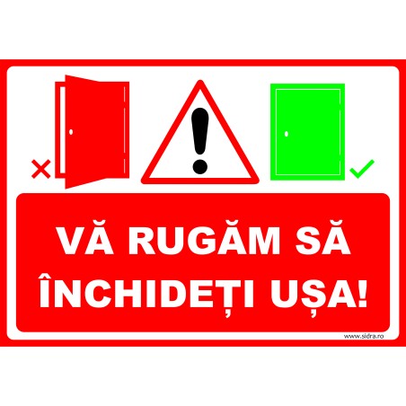 Indicator Va rugam sa inchideti usa